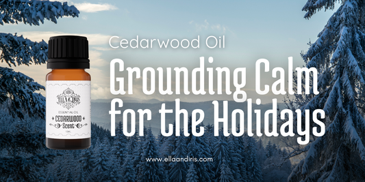 Cedarwood Oil: Grounding Calm for the Holidays
