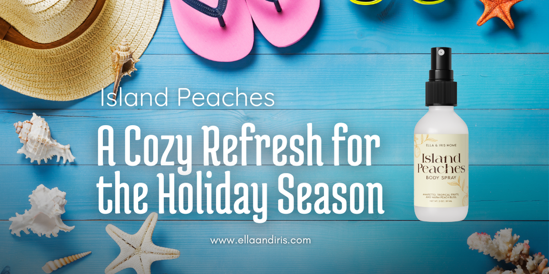 Island Peaches: A Cozy Refresh for the Holiday Season