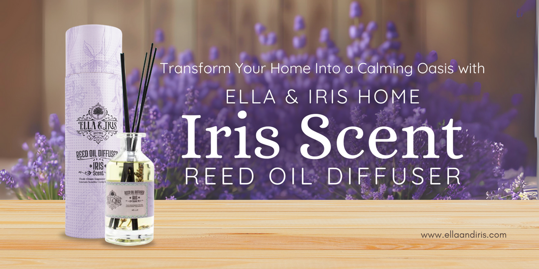 Transform Your Home Into a Calming Oasis with Our Iris Scent Reed Diffuser