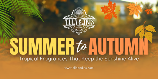 Fragrances for Summer and Autumn