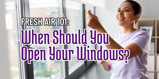 Fresh Air 101: When Should You Open Your Windows?