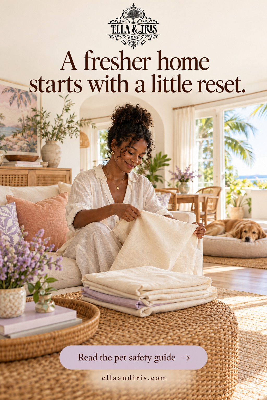 A Fresh Home With Pets: An Odor Routine That Starts With Cleaning — Ella & Iris Home lifestyle safety guide