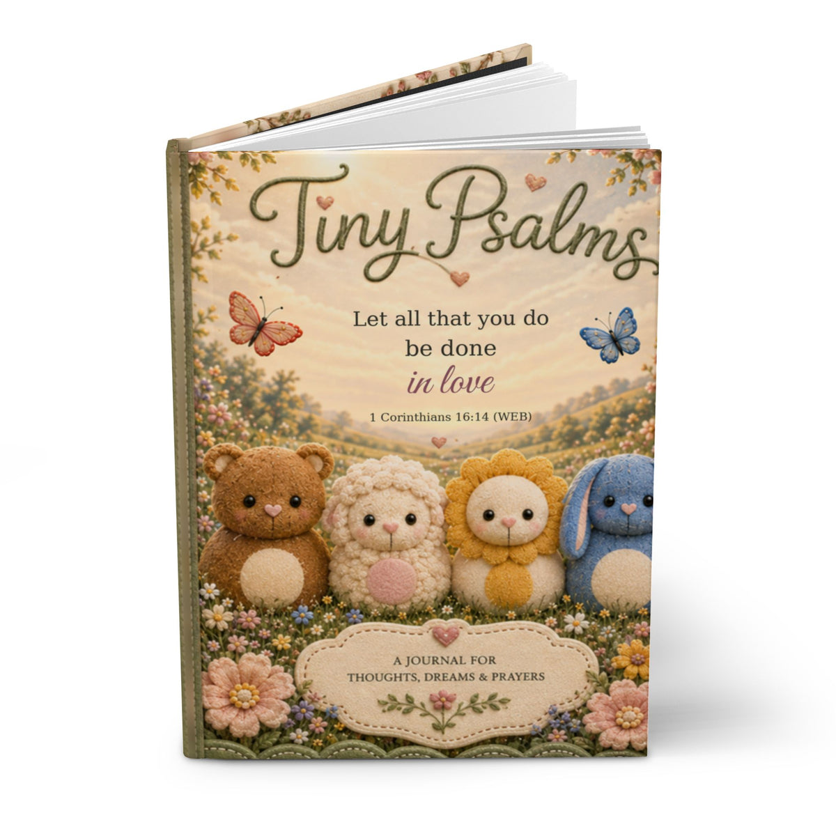 Tiny Psalms Hardcover Journal — Christian Prayer & Gratitude Notebook (Let All That You Do Be Done in Love)