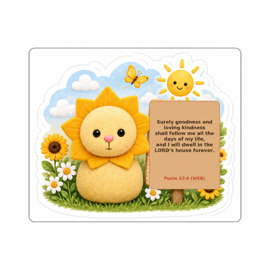 Tiny Psalms sunflower lion Psalm 23:6 die-cut sticker on a clean white background